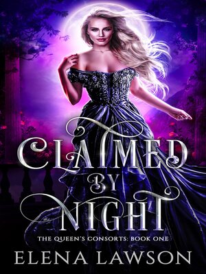cover image of Claimed by Night